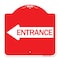 Signmission Designer Series Sign-Left Arrow Entrance, Red & White Aluminum Sign, 18" H, RW-1818-24235 A-DES-RW-1818-24235 - alternate 1